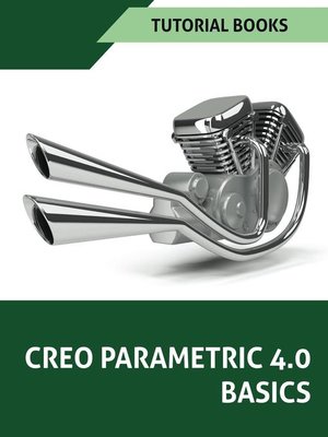 cover image of Creo Parametric 4.0 Basics